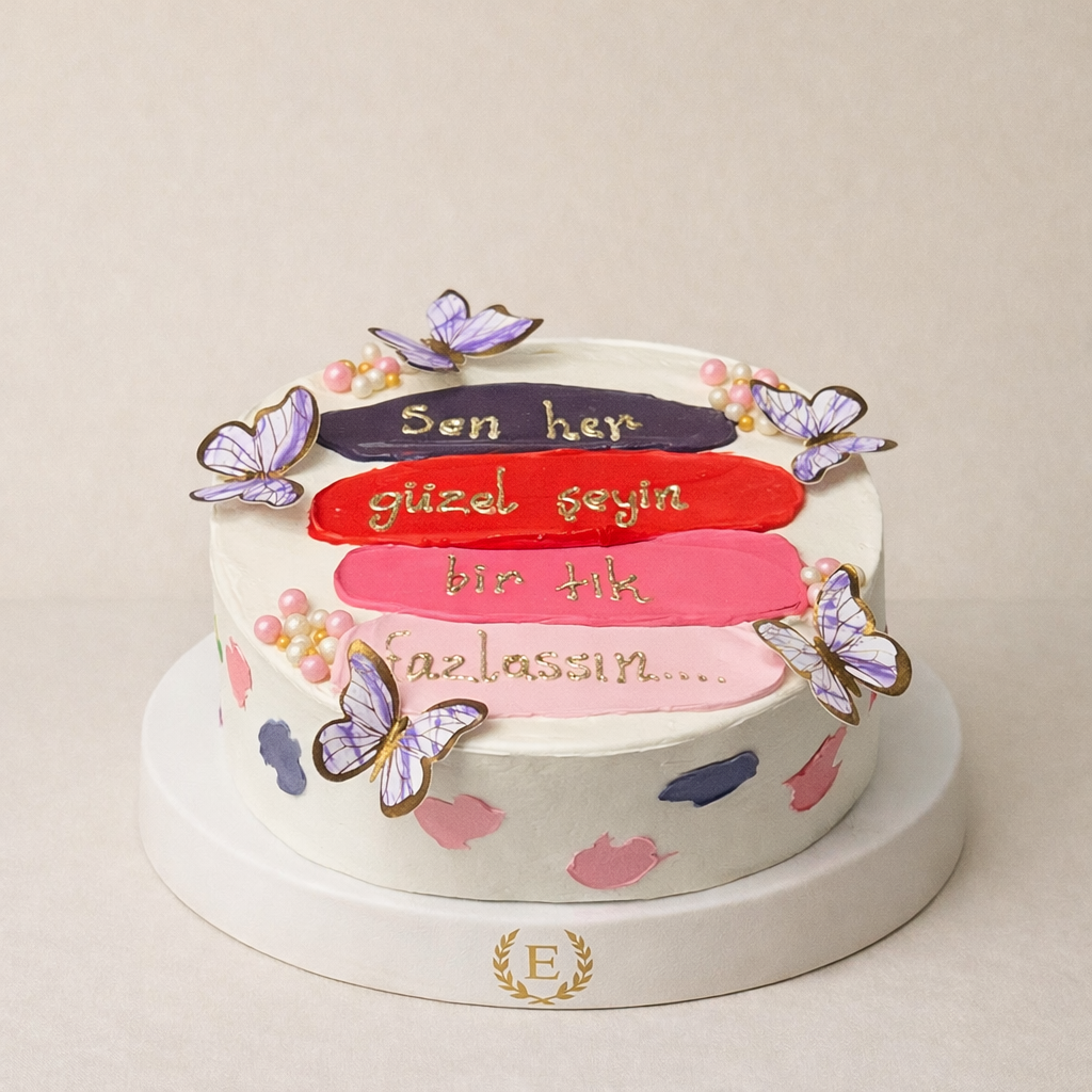 Sen Her Güzel Şeyin Bir Tık Fazlasısın Yazılı Pasta