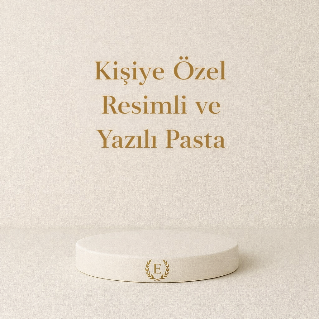 Kişiye Özel Resimli ve Yazılı Pasta